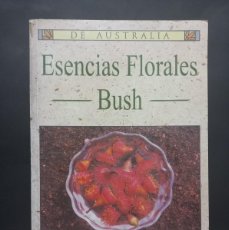 Libros: IAN WHITE - ESENCIAS FLORALES BUSH - 2002