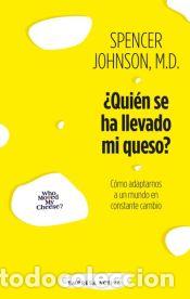 Libros: &iquest;Qui&eacute;n se ha llevado mi queso? - Johnson, Spencer - Foto 1