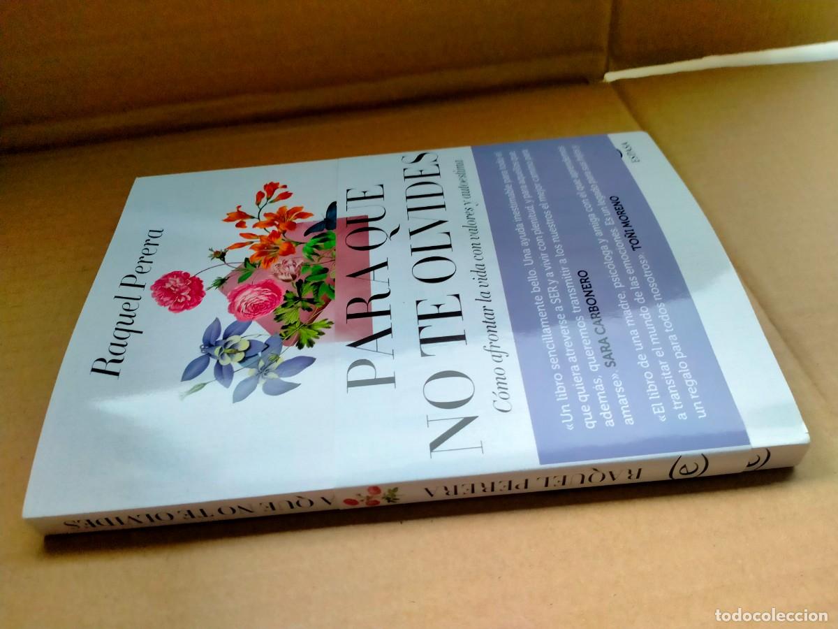 Libros: RAQUEL PERERA. PARA QUE NO TE OLVIDES .ESPASA - Foto 4