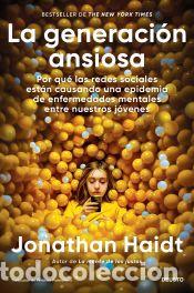 Libros: La generaci&oacute;n ansiosa - Haidt, Jonathan - Foto 1