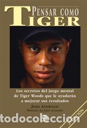 Libros: PENSAR COMO TIGER - John Andrisani - Foto 1