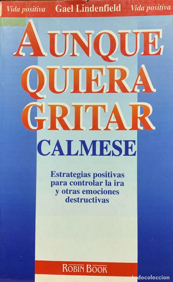 Libros: Aunque quiera gritar calmese - Foto 1