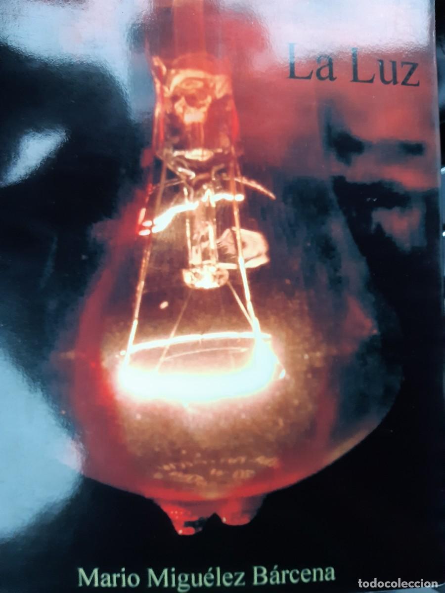 Libros: La luz Mario Migu&eacute;lez B&aacute;rcena - Foto 1