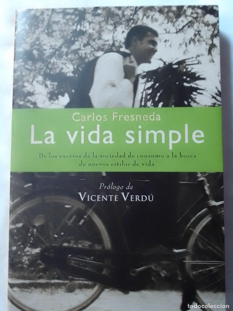 Libros: La vida simple Carlos Fresneda autoayuda - Foto 1