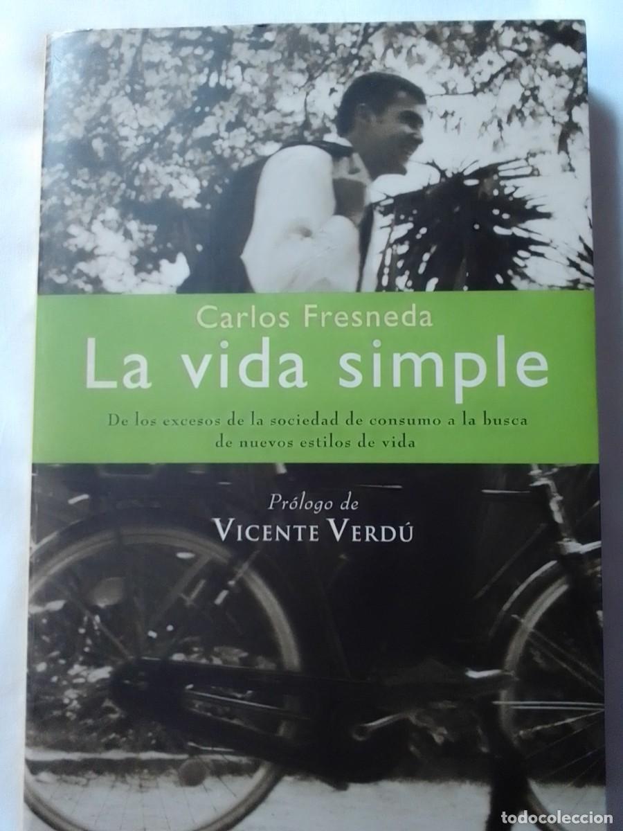 Libros: La vida simple Carlos Fresneda autoayuda - Foto 2