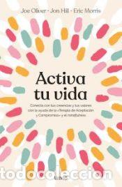B&uuml;cher: Activa tu vida - Morris, Eric; Oliver, Joe; Hill, Jon