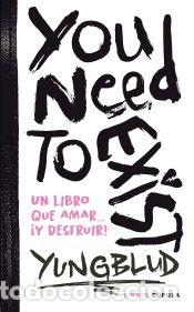 Libros: You need to exist - YUNGBLUD - Foto 1