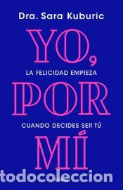 Libros: Yo, por m&iacute; - Kuburic, Sara - Foto 1