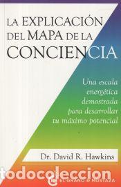 Libros: La explicaci&oacute;n del mapa de la conciencia - Hawkins, Dr. David R. - Foto 1