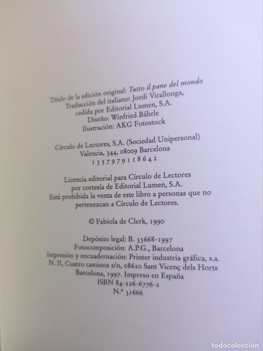 Libros: TODO EL PAN DEL MUNDO, Fabiola de Clercq - Foto 2