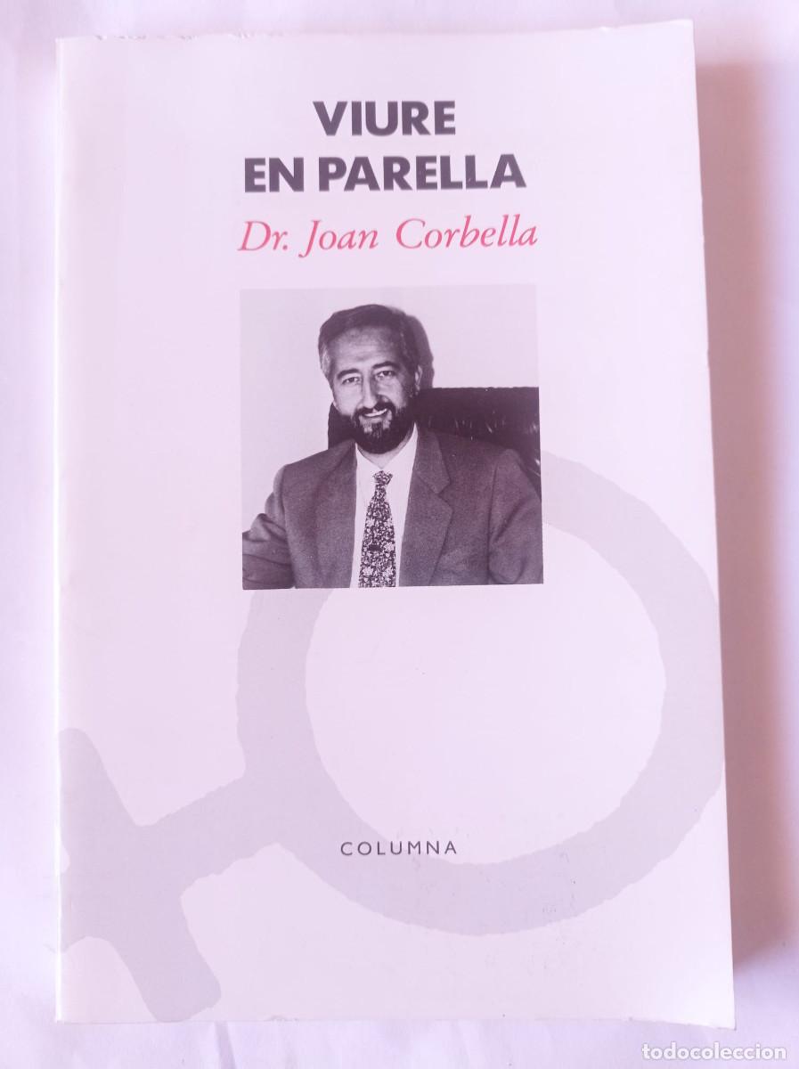 Libros: Viure en Parella. Joan Corbella - Foto 1