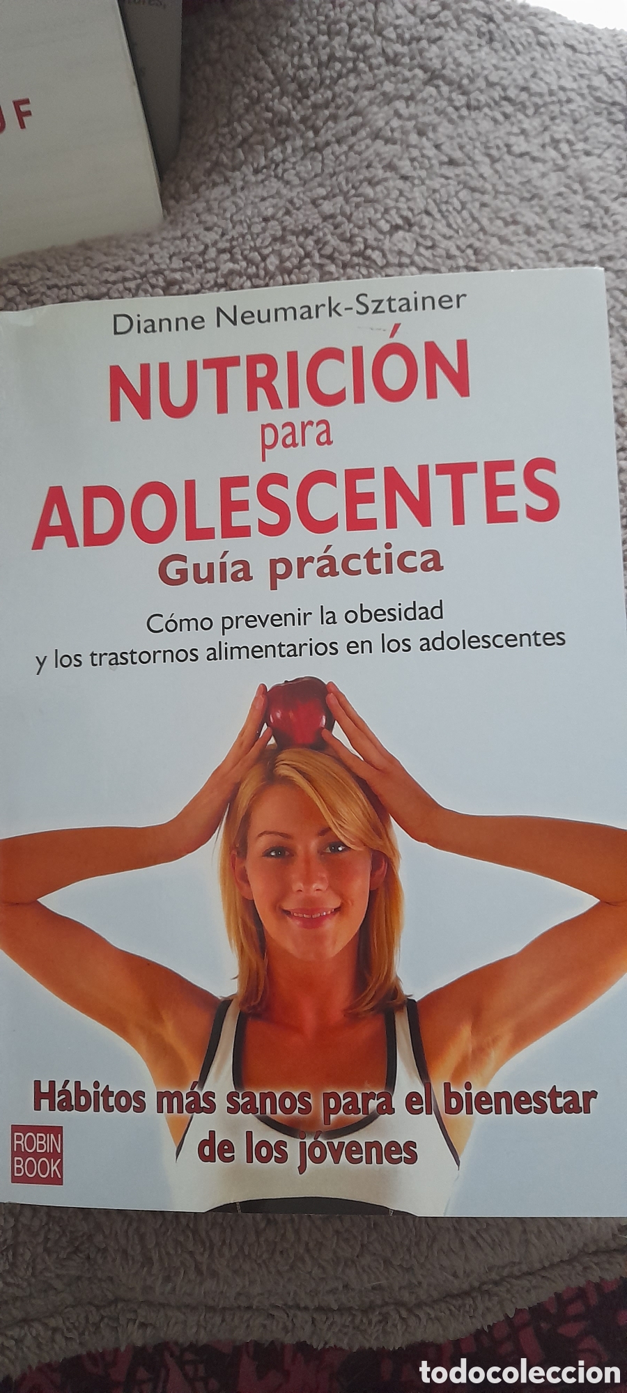 Libros: Nutrici&oacute;n para adolescentes. Gu&iacute;a pr&aacute;ctica - Foto 1