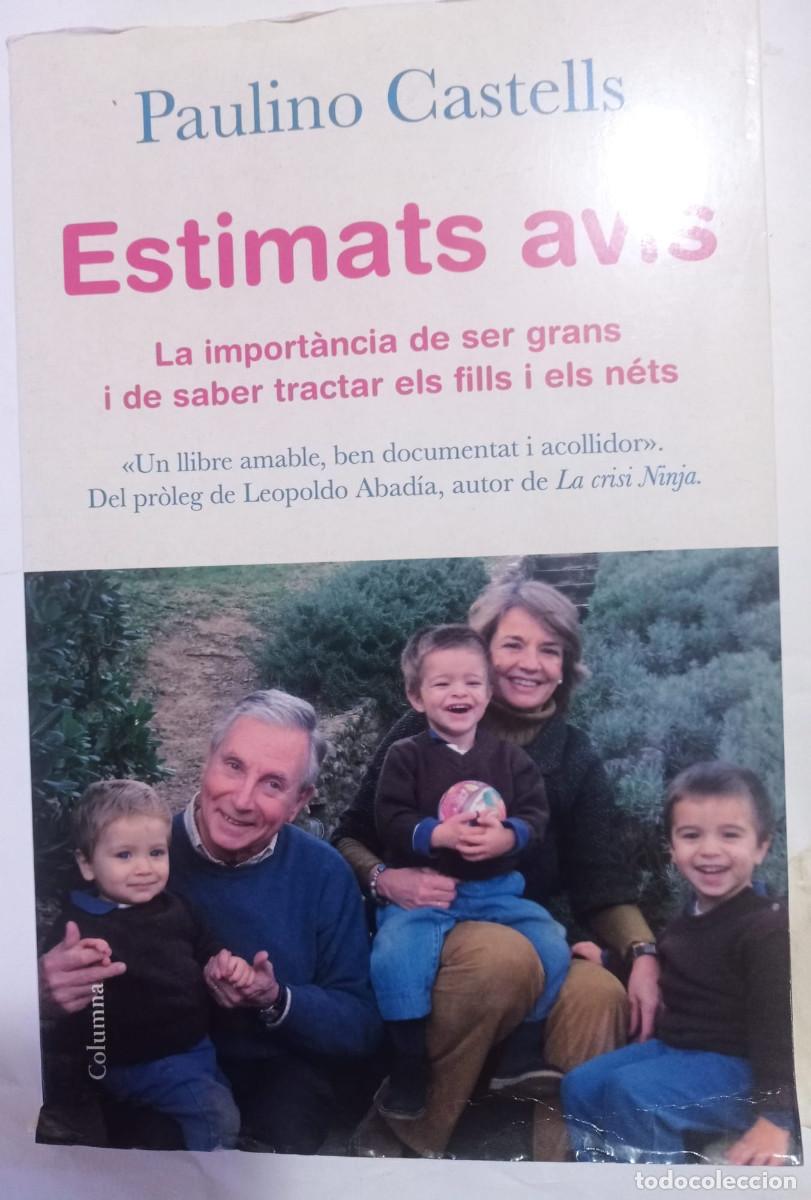 Libros: Estimats avis Paulino Castells en Catal&aacute;n 2010 - Foto 1