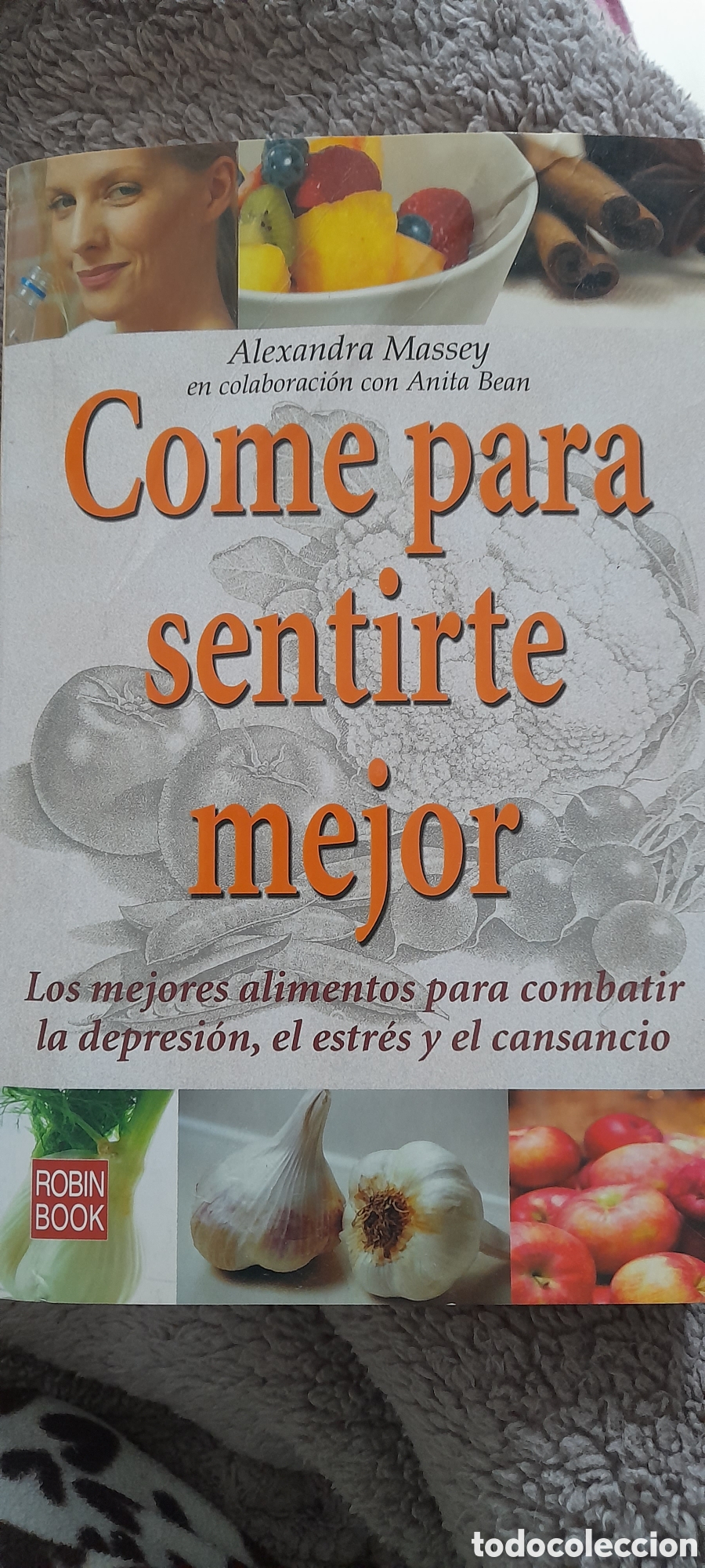 Libros: Come para sentirte mejor. Alexandra Massey - Foto 1