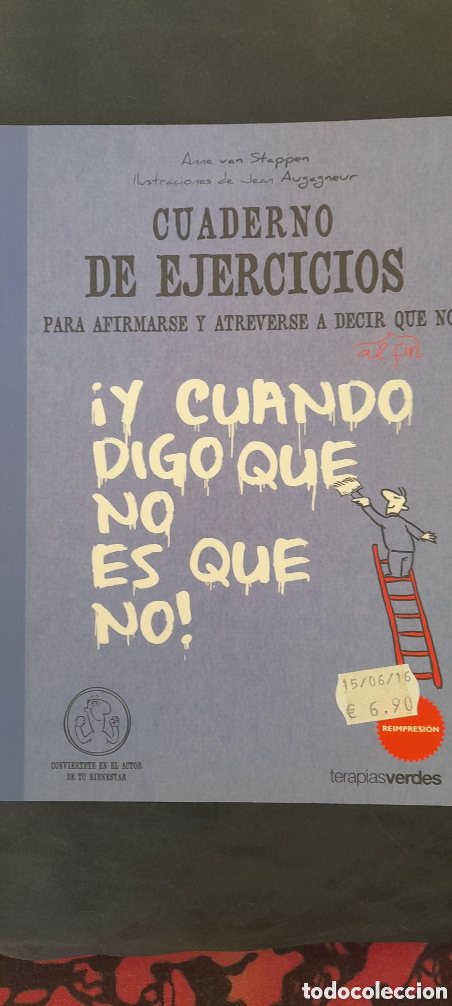 Libros: Y cuando digo que no es que no!. Cuaderno de ejercicios - Foto 1