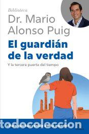Libros: El guardi&aacute;n de la verdad - Puig, Mario Alonso