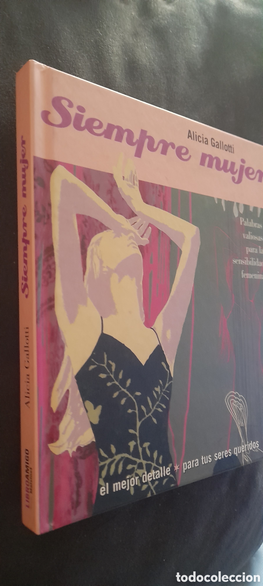 Libros: Siempre mujer. Alicia Gallotti - Foto 3