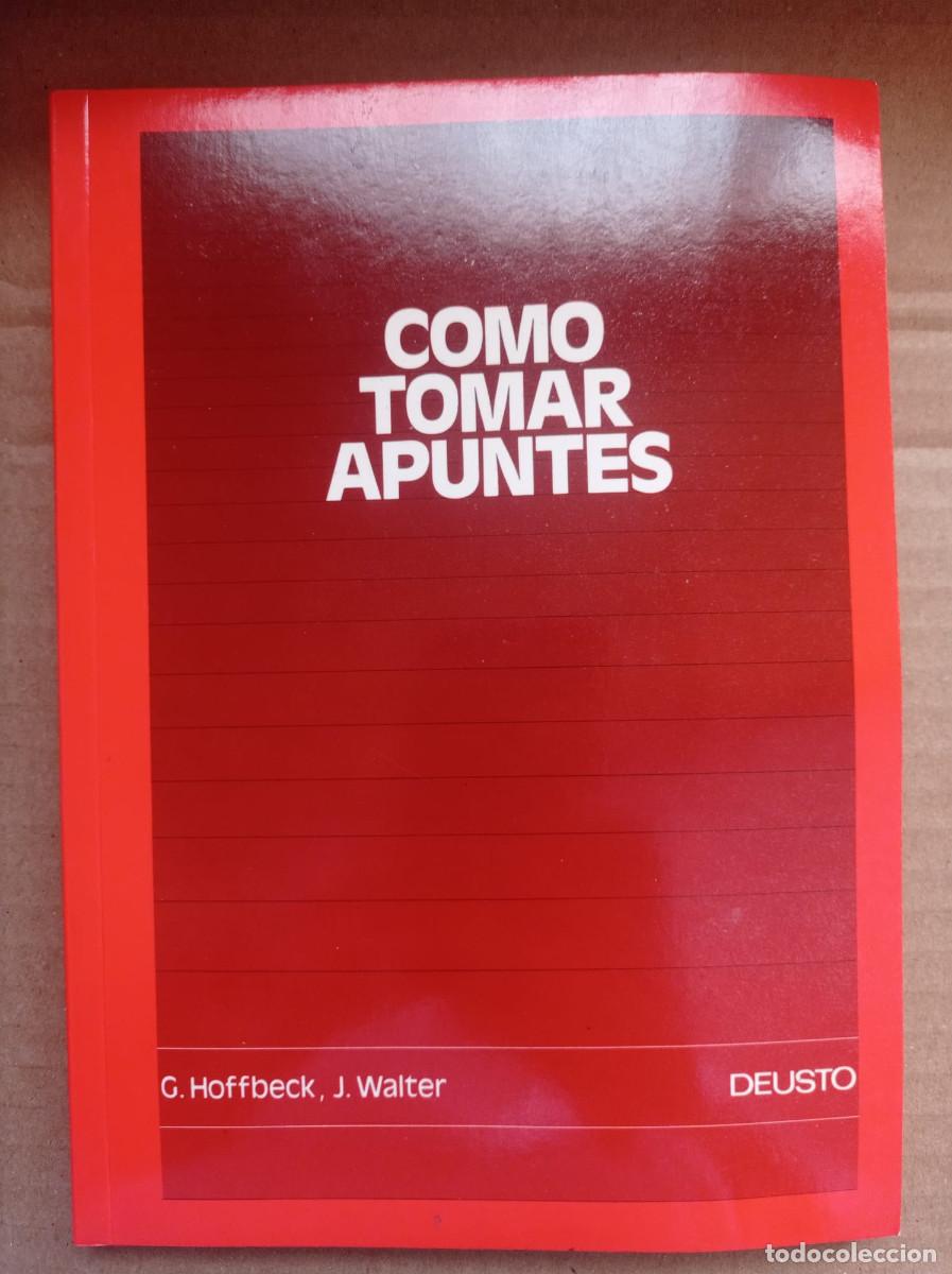 Libros: Como Tomar Apuntes,G.HOFFBECK,J. WALTER - Foto 1