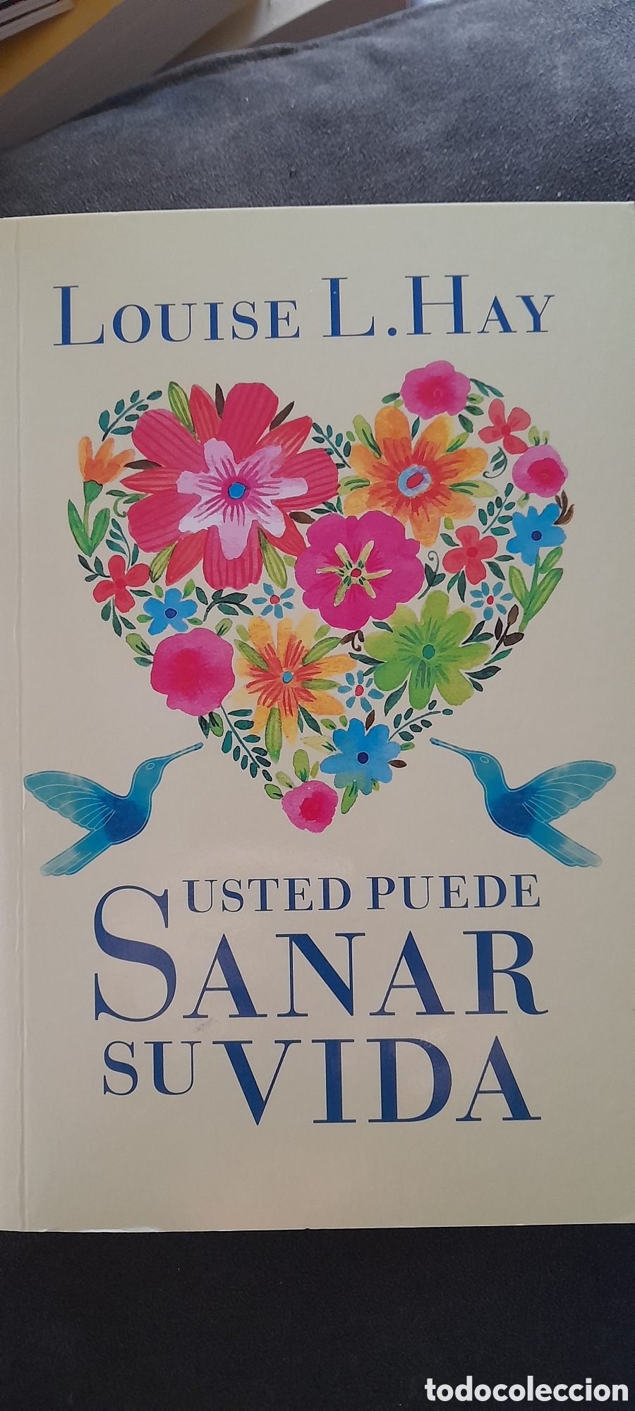 Libros: Usted puede sanar su vida. LouiseL. Hay - Foto 1