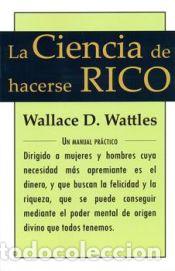 Libros: CIENCIA DE HACERSE RICO. LA - WALLACE D. WATTLES - Foto 1