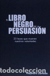 Libros: El Libro Negro de La Persuasion - Llantada, Alejandro - Foto 1