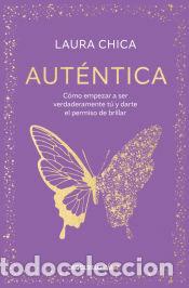 Libros: Aut&eacute;ntica - Chica, Laura - Foto 1