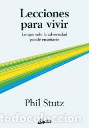 Libros: Lecciones para vivir - Phil Stutz - Foto 1