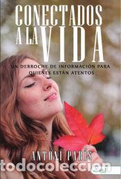 Libros: Conectados a la vida - Par&iacute;s, Antoni - Foto 1