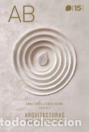 B&uuml;cher: Arquitecturas del bienestar - Jou, David; Corell Almuzara, Alfredo; Mombiedro, Ana; L&oacute;pez