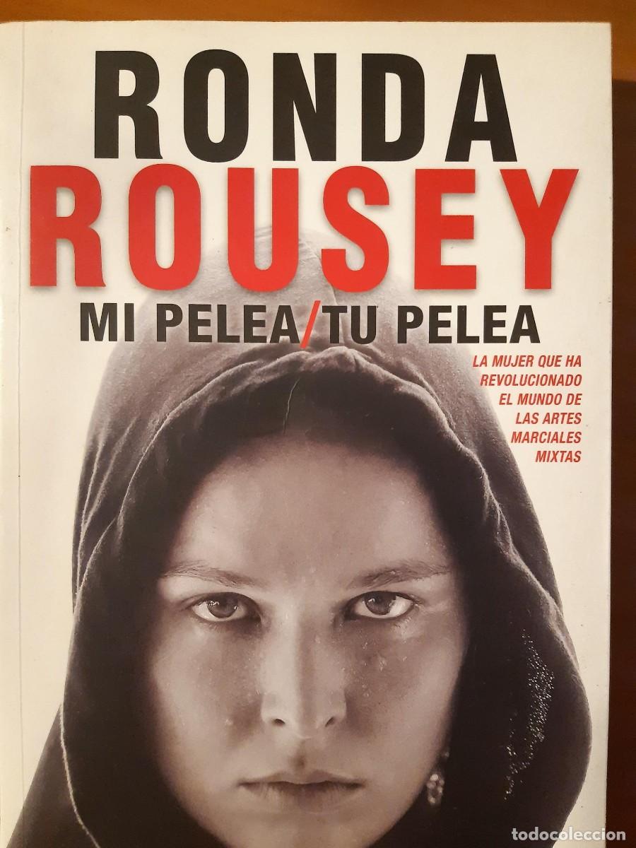Libros: MI PELEA / TU PELEA de RONDA ROUSEY - Foto 1
