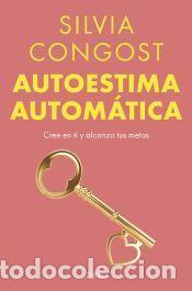 Libros: Autoestima autom&aacute;tica - Congost, Silvia - Foto 1