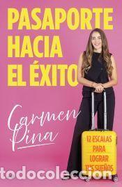 Libros: Pasaporte hacia el &eacute;xito - Pina, Carmen - Foto 1