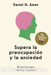 books: Supera la Preocupaci&oacute;n y la Ansiedad (Conquer Worries and Anxiety Spanish Edition) - Daniel G. G.