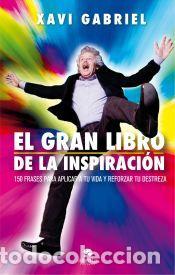 Libros: El gran libro de la inspiraci&oacute;n - Gabriel, Xavier - Foto 1