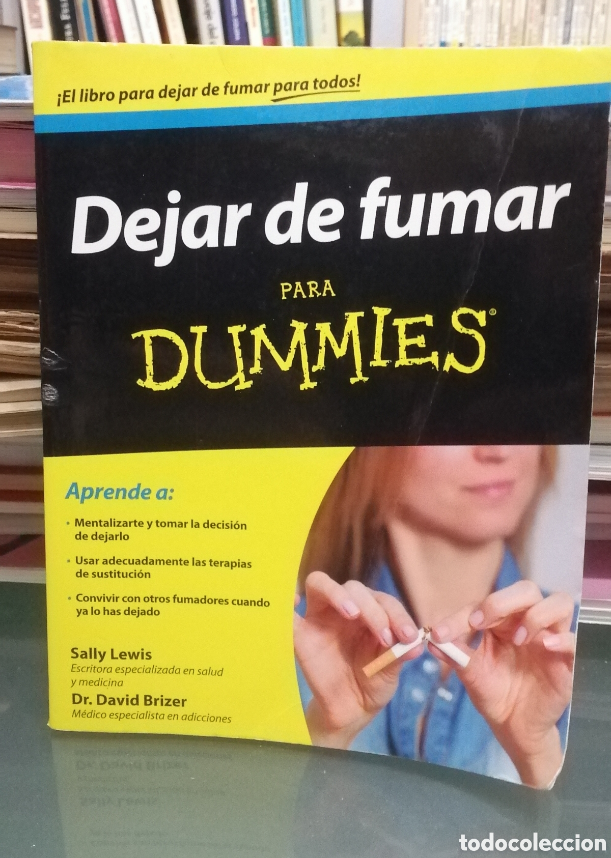 Libros: Dejar de fumar para Dummies Sally Davis y Dr. David Brizer Edici&oacute;n 2015 - Foto 1