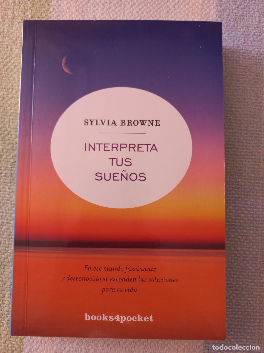 Libros: INTERPRETA TUS SUE&Ntilde;OS. Sylvia Browne - Foto 1