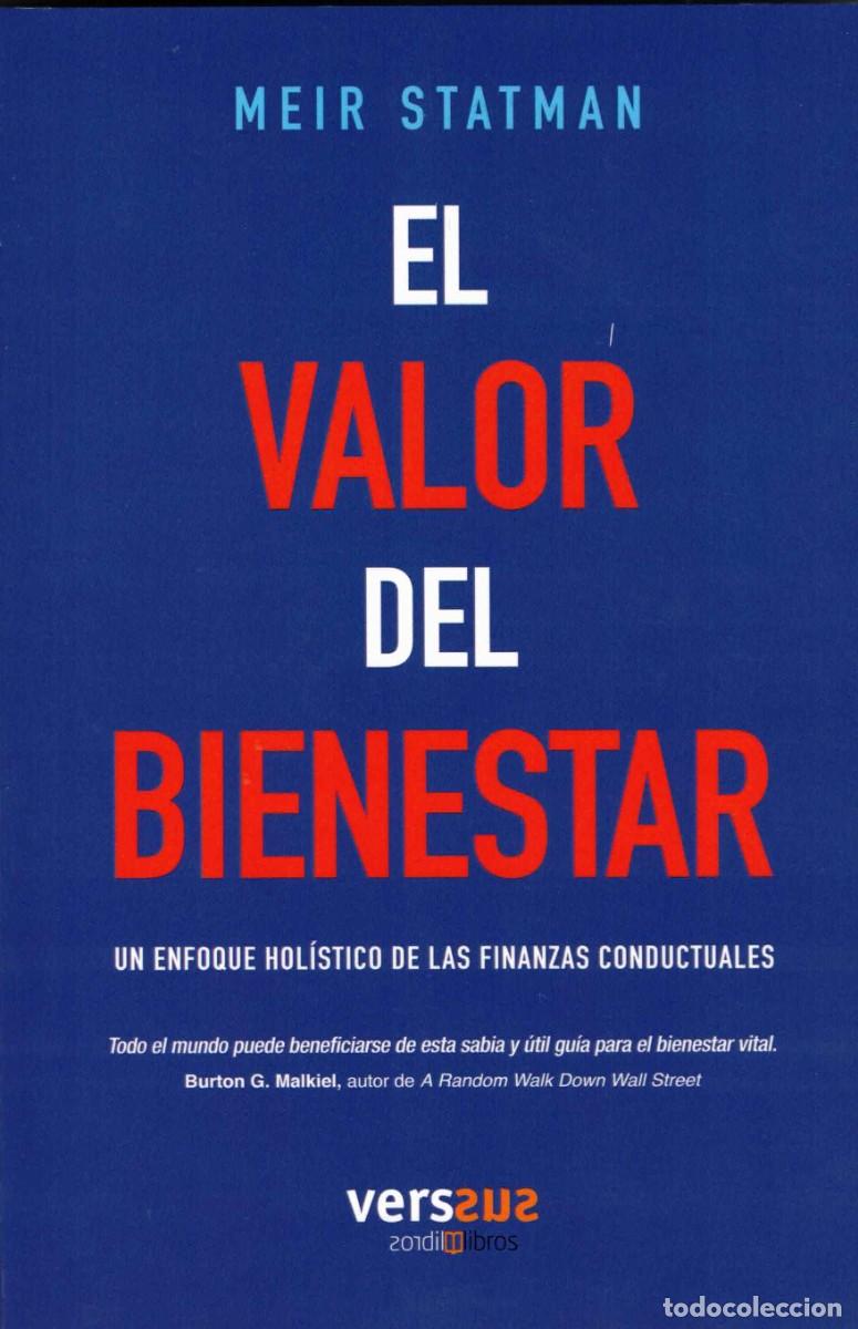 Libros: EL VALOR DEL BIENESTAR - MEIR STATMAN - 2024 - Foto 1