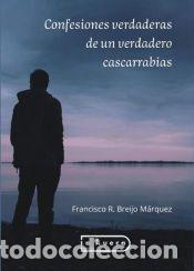 B&uuml;cher: Confesiones verdaderas de un verdadero cascarrabias - Breijo M&aacute;rquez, Francisco R.