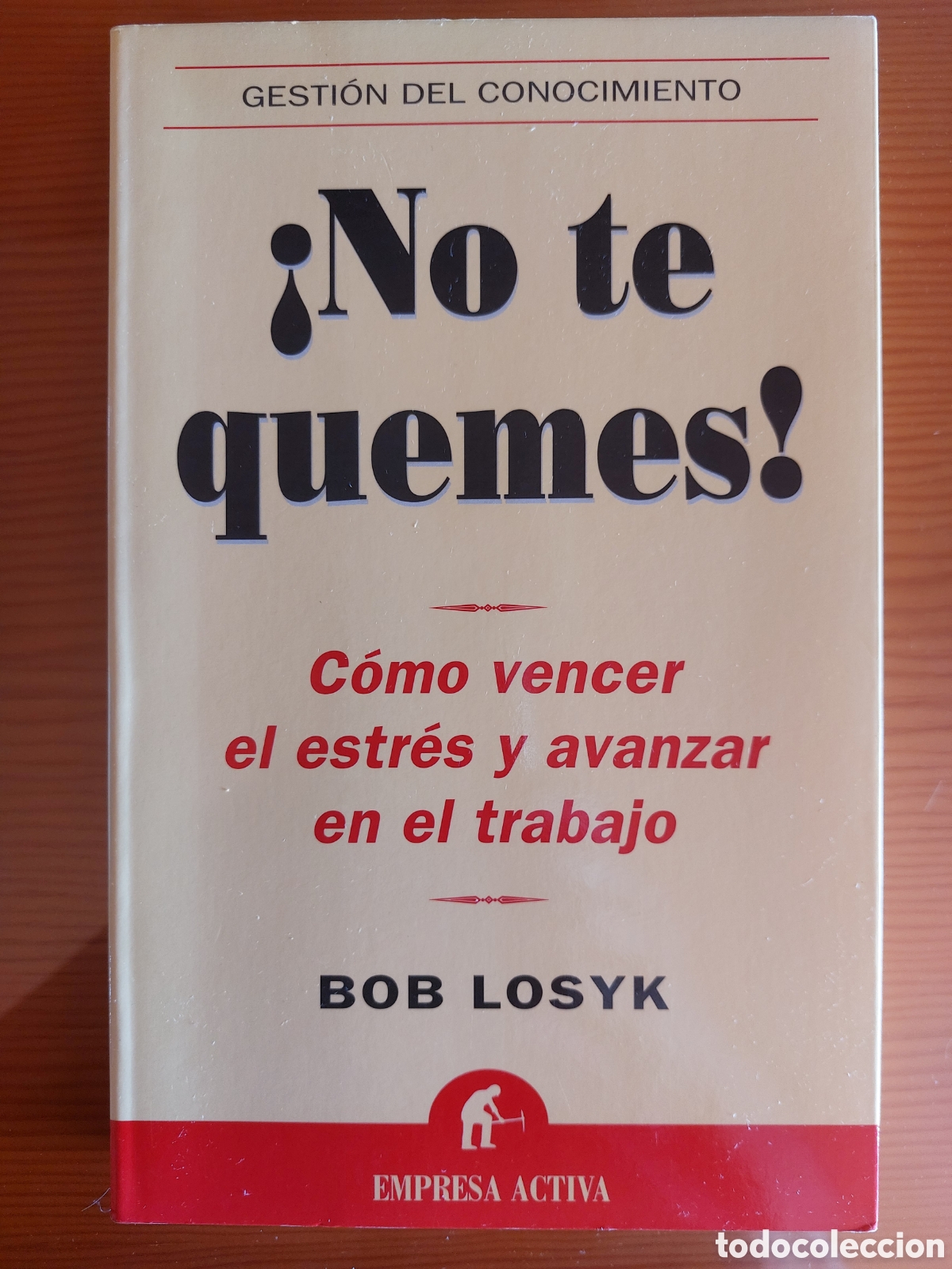 Libros: &iexcl;No te quemes!, de Bob Losyk - Foto 1