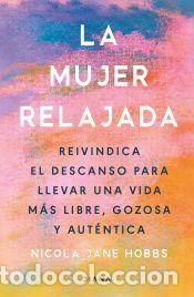 Libros: La mujer relajada - Hobbs, Nicola Jane - Foto 1