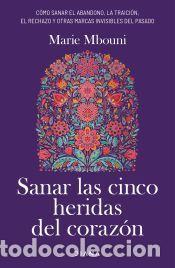 Libros: Sanar las cinco heridas del coraz&oacute;n - Mbouni, Marie - Foto 1