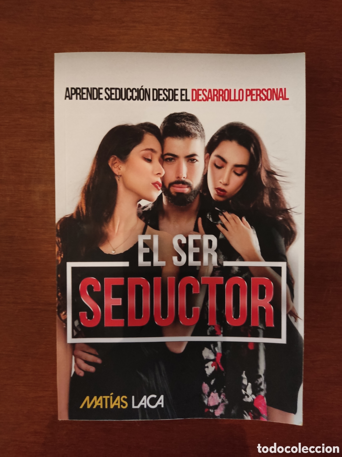 Libros: El Ser Seductor Mat&iacute;as Laca - Foto 1
