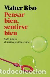 Libros: Pensar bien, sentirse bien - Riso, Walter - Foto 1