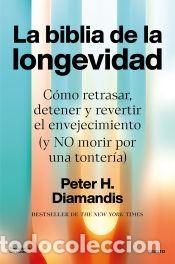 Libros: La biblia de la longevidad - Diamandis, Peter - Foto 1