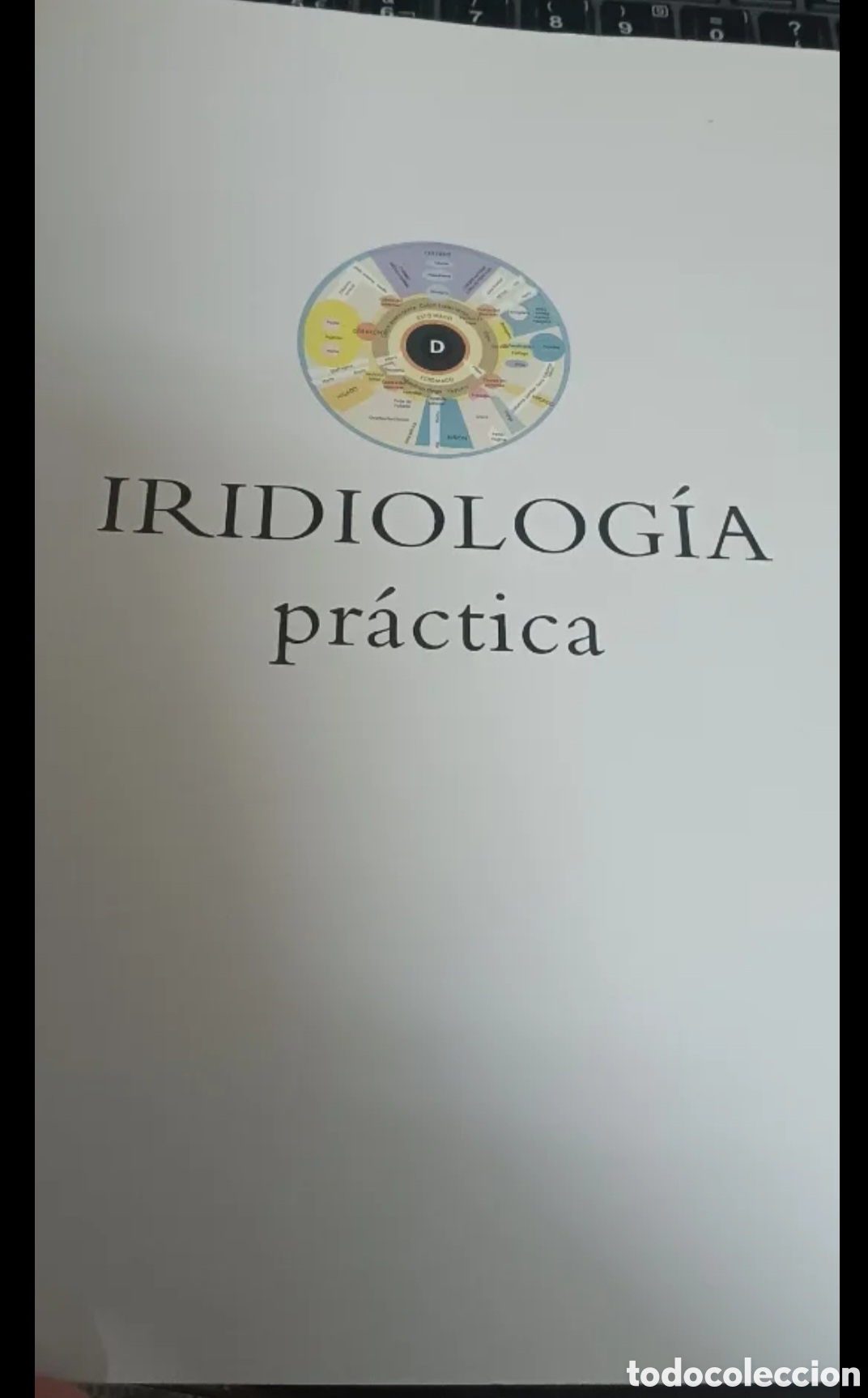 Libros: IRIDIOLOG&Iacute;A PR&Aacute;CTICA, 2005 - Foto 4