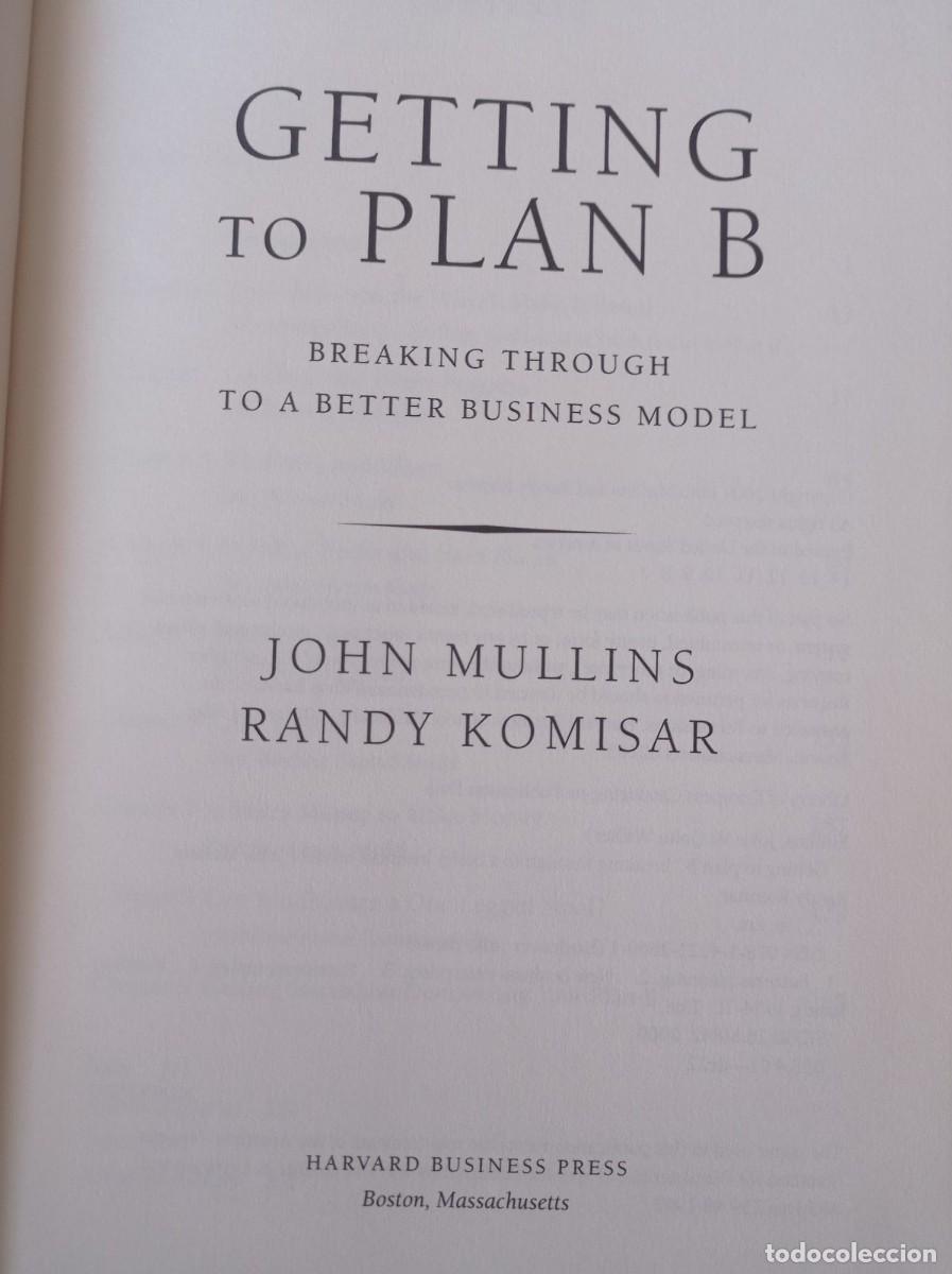 Libros: Getting to Plan B , John Mullins , Randy Komisar - Foto 5
