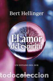 Libros: El amor del esp&iacute;ritu - Bert Hellinger - Foto 1
