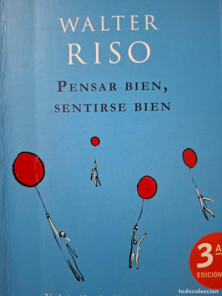 Libros: pensar bien , sentirse bien Walter Riso - Foto 1