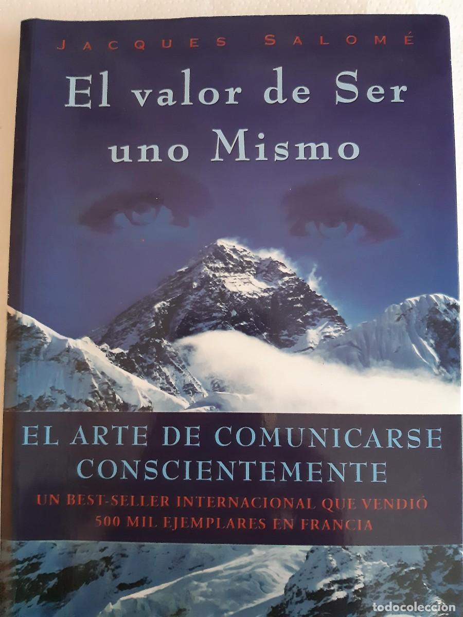Libros: EL VALOR DE SER UNO MISMO - JACQUES SALOM&Eacute; AUTOAYUDA - Foto 1