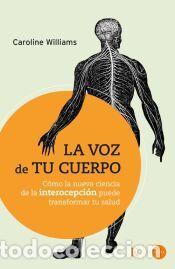 Libros: La voz de tu cuerpo - Williams, Caroline - Foto 1